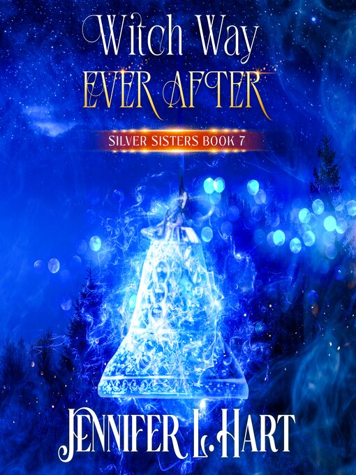 Title details for Witch Way Ever After by Jennifer L. Hart - Wait list